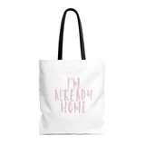 I'm Already Home Tote - STYLEFOX®